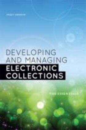Johnson |  Developing and Managing Electronic Collections | Buch |  Sack Fachmedien