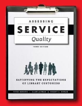 Hernon / Altman / Dugan |  Assessing Service Quality | eBook | Sack Fachmedien