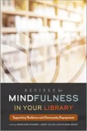  Recipes for Mindfulness in Your Library | Buch |  Sack Fachmedien