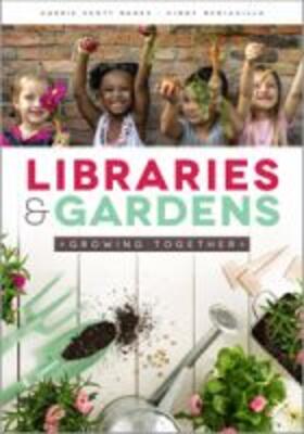 Libraries and Gardens | Buch | 978-0-8389-1855-5 | sack.de