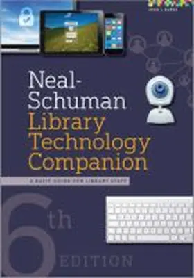  Neal-Schuman Library Technology Companion | Buch |  Sack Fachmedien