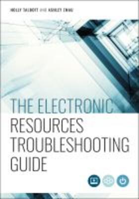  The Electronic Resources Troubleshooting Guide | Buch |  Sack Fachmedien
