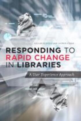 Responding to Rapid Change in Libraries | Buch | 978-0-8389-4835-4 | sack.de