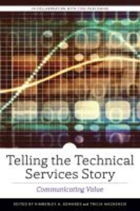  Telling the Technical Services Story | Buch |  Sack Fachmedien