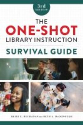 The One-Shot Library Instruction Survival Guide | Buch | 978-0-8389-4997-9 | sack.de