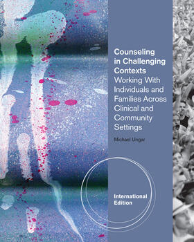 Ungar |  Counseling in Challenging Contexts, International Edition | Buch |  Sack Fachmedien