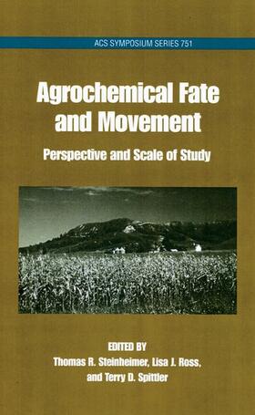 Steinheimer / Ross / Spittler | Agrochemical Fate and Movement | Buch | 978-0-8412-3608-0 | sack.de