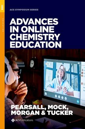 Pearsall / Mock / Morgan |  Advances in Online Chemistry Education | Buch |  Sack Fachmedien