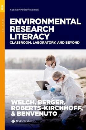 Welch / Berger / Roberts-Kirchhoff |  Environmental Research Literacy | Buch |  Sack Fachmedien