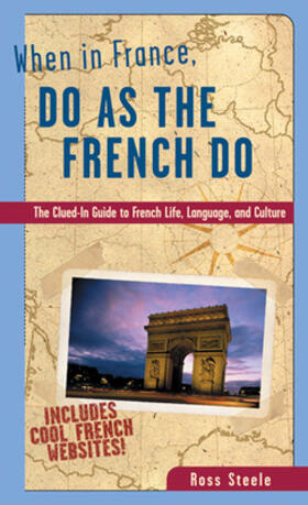 Steele |  When in France, Do as the French Do | Buch |  Sack Fachmedien
