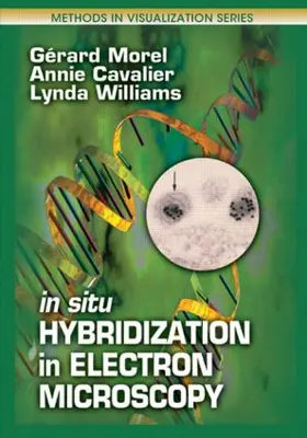 Morel / Cavalier / Williams |  In Situ Hybridization in Electron Microscopy | Buch |  Sack Fachmedien