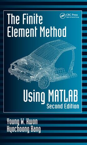 Kwon / Bang |  The Finite Element Method Using MATLAB | Buch |  Sack Fachmedien