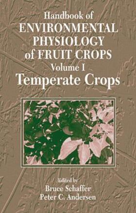 Schaffer / Andersen |  Handbook of Environmental Physiology of Fruit Crops | Buch |  Sack Fachmedien