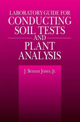 Jones, Jr. |  Laboratory Guide for Conducting Soil Tests and Plant Analysis | Buch |  Sack Fachmedien