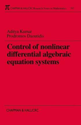 Kumar / Daoutidis |  Control of Nonlinear Differential Algebraic Equation Systems with Applications to Chemical Processes | Buch |  Sack Fachmedien