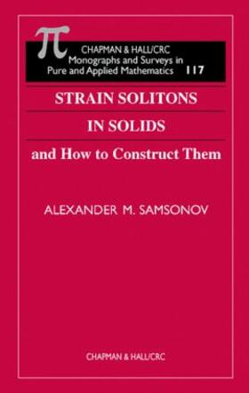 Samsonov |  Strain Solitons in Solids and How to Construct Them | Buch |  Sack Fachmedien