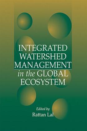 Lal |  Integrated Watershed Management in the Global Ecosystem | Buch |  Sack Fachmedien