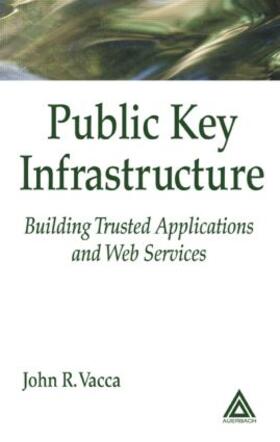 Vacca |  Public Key Infrastructure | Buch |  Sack Fachmedien