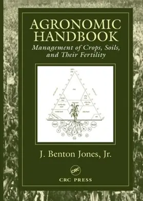 Jones / Jones, Jr. |  Agronomic Handbook | Buch |  Sack Fachmedien