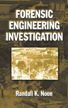Noon |  Forensic Engineering Investigation | Buch |  Sack Fachmedien