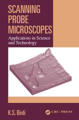 Birdi |  Scanning Probe Microscopes | Buch |  Sack Fachmedien