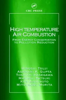 Tsuji / Gupta / Hasegawa |  High Temperature Air Combustion | Buch |  Sack Fachmedien