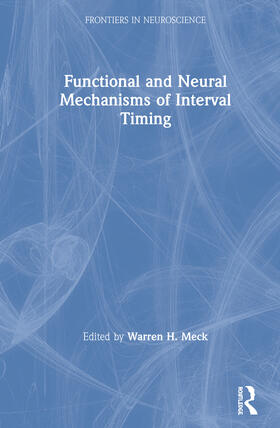 Meck |  Functional and Neural Mechanisms of Interval Timing | Buch |  Sack Fachmedien