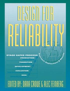 Crowe / Feinberg |  Design for Reliability | Buch |  Sack Fachmedien