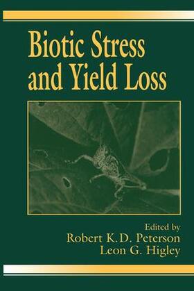 Peterson / Higley |  Biotic Stress and Yield Loss | Buch |  Sack Fachmedien