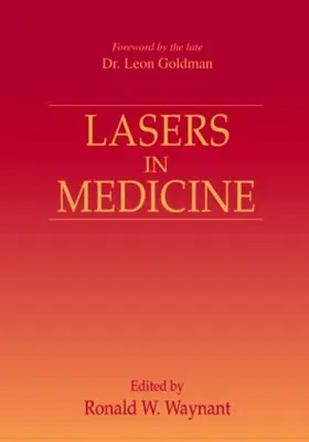 Waynant |  Lasers in Medicine | Buch |  Sack Fachmedien