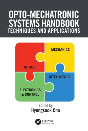 Cho |  Opto-Mechatronic Systems Handbook | Buch |  Sack Fachmedien