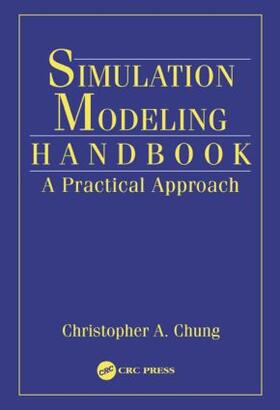 Chung |  Simulation Modeling Handbook | Buch |  Sack Fachmedien