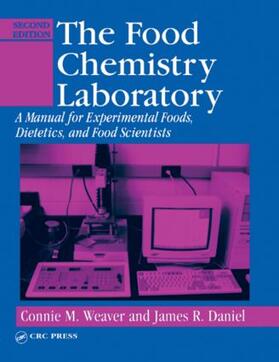 Weaver / Daniel |  The Food Chemistry Laboratory | Buch |  Sack Fachmedien