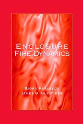 Karlsson / Quintiere |  Enclosure Fire Dynamics | Buch |  Sack Fachmedien