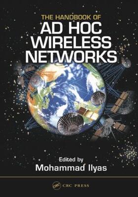 Ilyas / Iiyas |  The Handbook of Ad Hoc Wireless Networks | Buch |  Sack Fachmedien