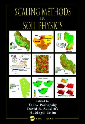 Pachepsky / Radcliffe / Selim |  Scaling Methods in Soil Physics | Buch |  Sack Fachmedien