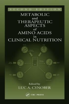 Cynober |  Metabolic & Therapeutic Aspects of Amino Acids in Clinical Nutrition | Buch |  Sack Fachmedien