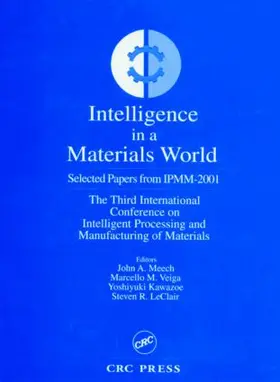 Meech |  Intelligent Applications in a Material World Select Papers from IPMM-2001 | Buch |  Sack Fachmedien