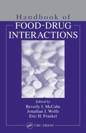 Frankel / McCabe-Sellers / Wolfe |  Handbook of Food-Drug Interactions | Buch |  Sack Fachmedien