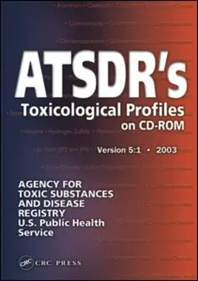 Smith-Simon |  ATSDR's Toxicological Profiles on CD-ROM, Version 5 | Sonstiges |  Sack Fachmedien