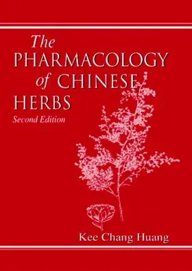 Huang |  The Pharmacology of Chinese Herbs | Buch |  Sack Fachmedien