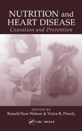 Watson / Preedy |  Nutrition and Heart Disease | Buch |  Sack Fachmedien