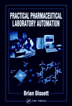 Bissett |  Practical Pharmaceutical Laboratory Automation | Buch |  Sack Fachmedien