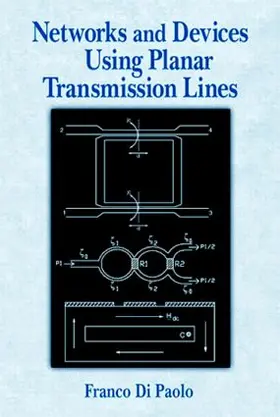 Di Paolo |  Networks and Devices Using Planar Transmissions Lines | Buch |  Sack Fachmedien