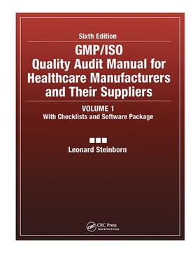 Steinborn |  GMP/ISO Quality Audit Manual for Healthcare Manufacturers and Their Suppliers, (Volume 1 - With Checklists and Software Package) | Buch |  Sack Fachmedien