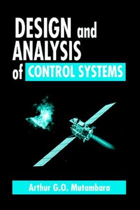 Mutambara |  Design and Analysis of Control Systems | Buch |  Sack Fachmedien