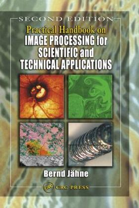 Jahne |  Practical Handbook on Image Processing for Scientific and Technical Applications | Buch |  Sack Fachmedien