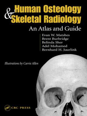 Matshes / Juurlink |  Human Osteology and Skeletal Radiology | Buch |  Sack Fachmedien