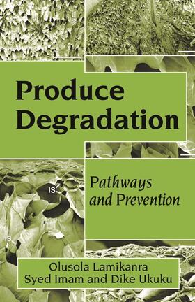 Lamikanra / Imam |  Produce Degradation | Buch |  Sack Fachmedien