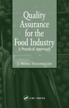 Vasconcellos |  Quality Assurance for the Food Industry | Buch |  Sack Fachmedien